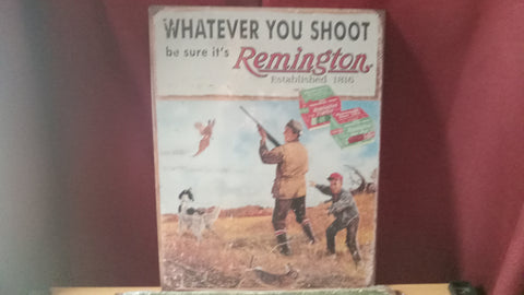 Remington Whatever You Shoot 16 inch x 12.5 inch Large Rectangular Tin Sign