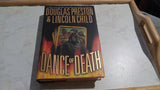 Douglas Preston & Lincoln Child Dance of Death First Edition Hardcover Book