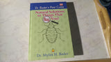 Natural Solutions to Things That Bug You Dr. Bader's Pest Cures Hardcover Book