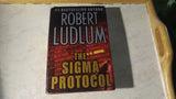 Robert Ludlum The Sigma Protocol First Edition Hardcover Book