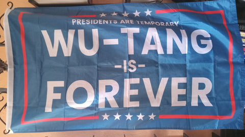 Wu-Tang Clan Wu-Tang Is Forever Presidents Are Temporary 3x5 Flag