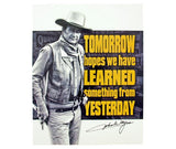 John Wayne "Tomorrow Hopes" Metal Tin Sign 16 x 12.5