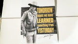 John Wayne "Tomorrow Hopes" Metal Tin Sign 16 x 12.5